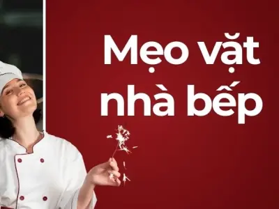 Mẹo vặt nhà bếp ít ai biết giúp đồ ăn ngon bất ngờ